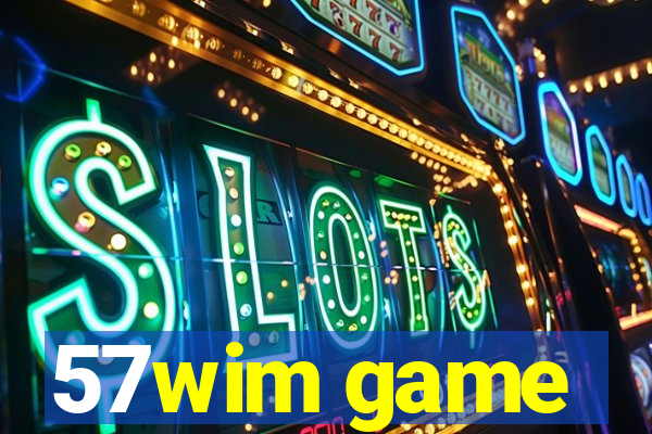 57wim game